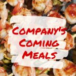 Company’s Coming Meals
