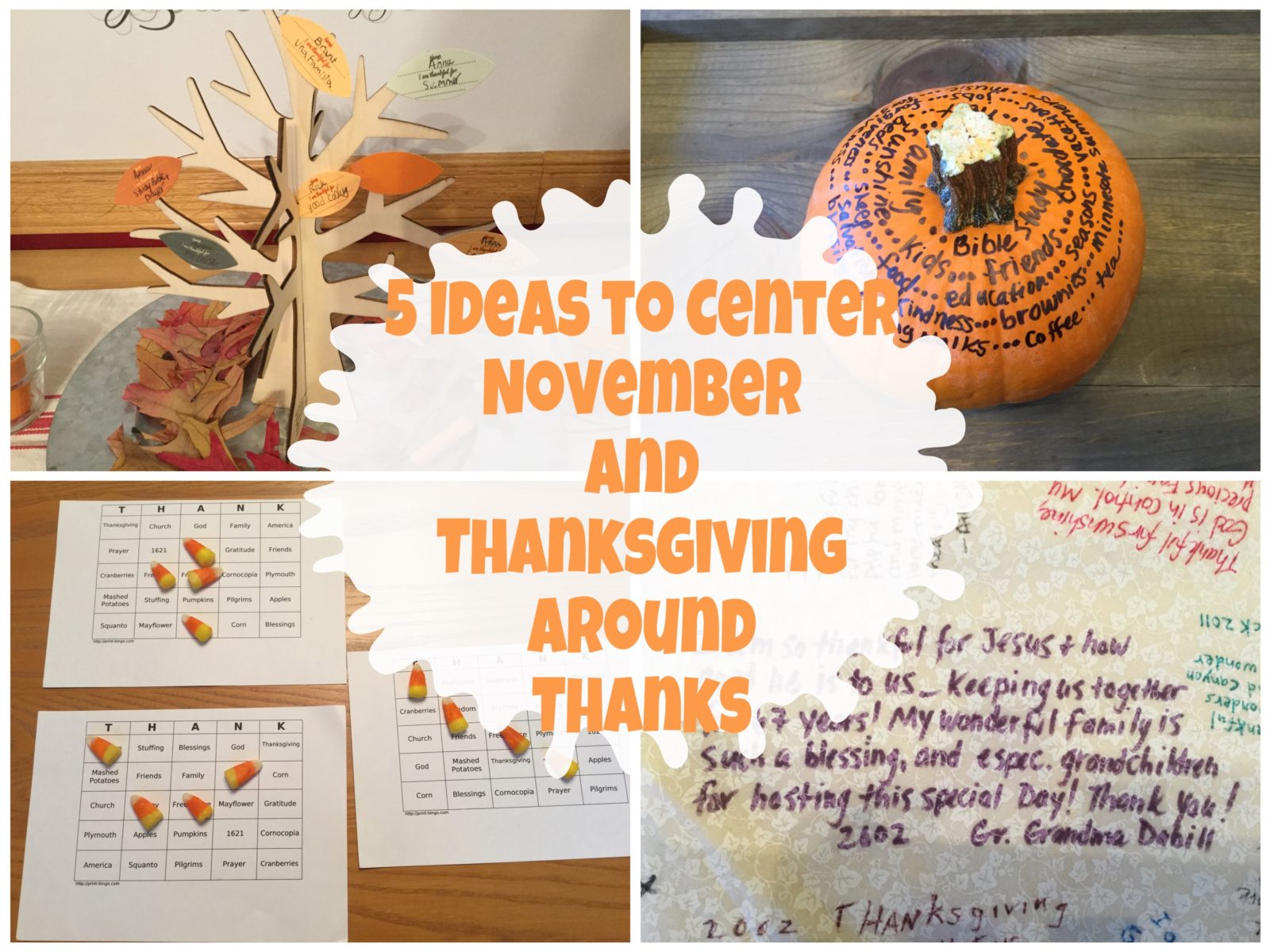 5 Ideas to center November and Thanksgiving around Thanks