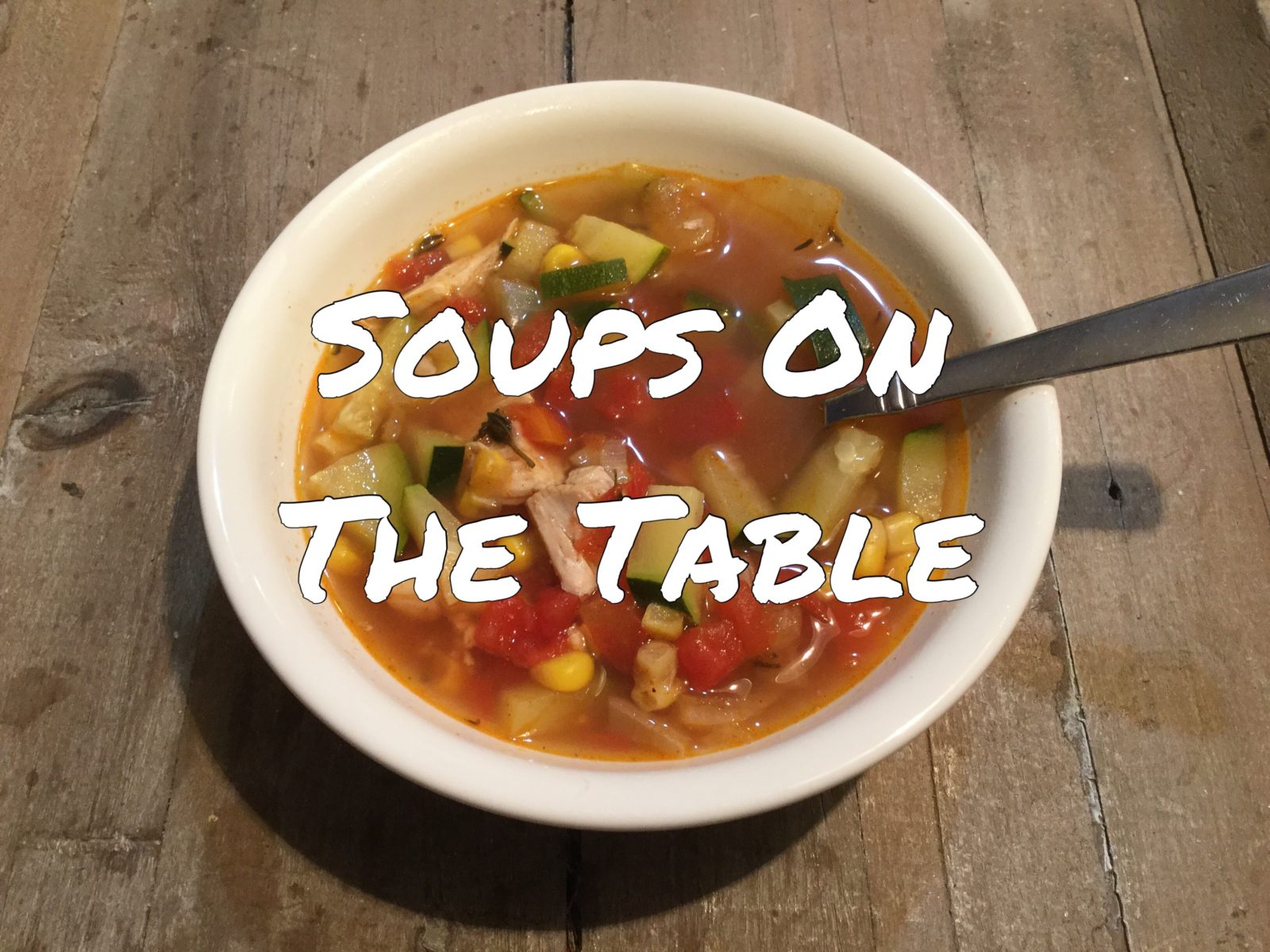 Soups On the Table