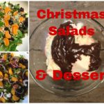 My Favorite Christmas Salads and Dessert Recipes