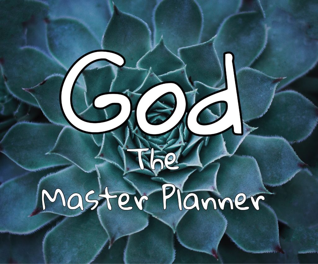 God the Master Planner