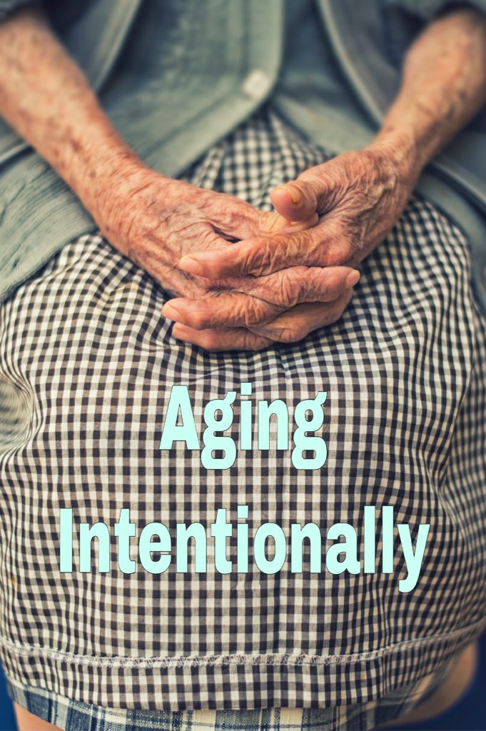 Aging Intentional