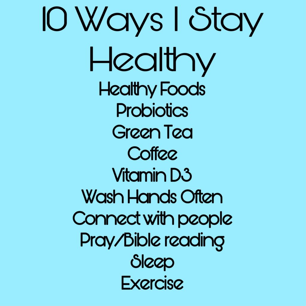 10 ways I stay healthy
