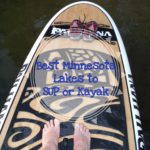 Stand Up Paddle Boarding  My Favorite MN Lakes