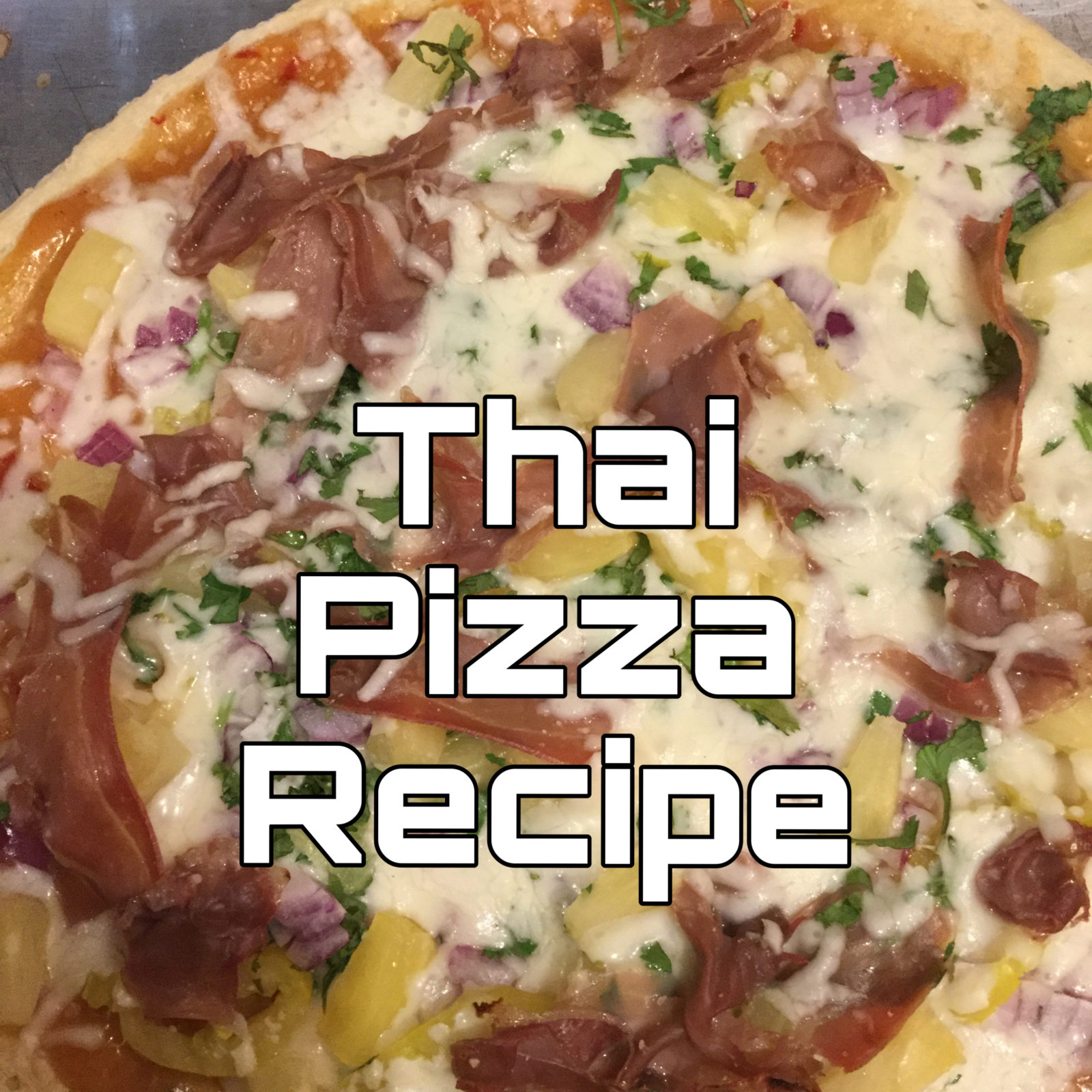 Thai Pizza