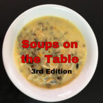 Soups on the Table / Soup Recipes / Third Edition