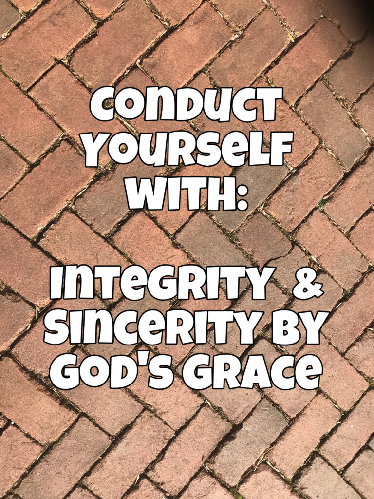 Conduct yourself