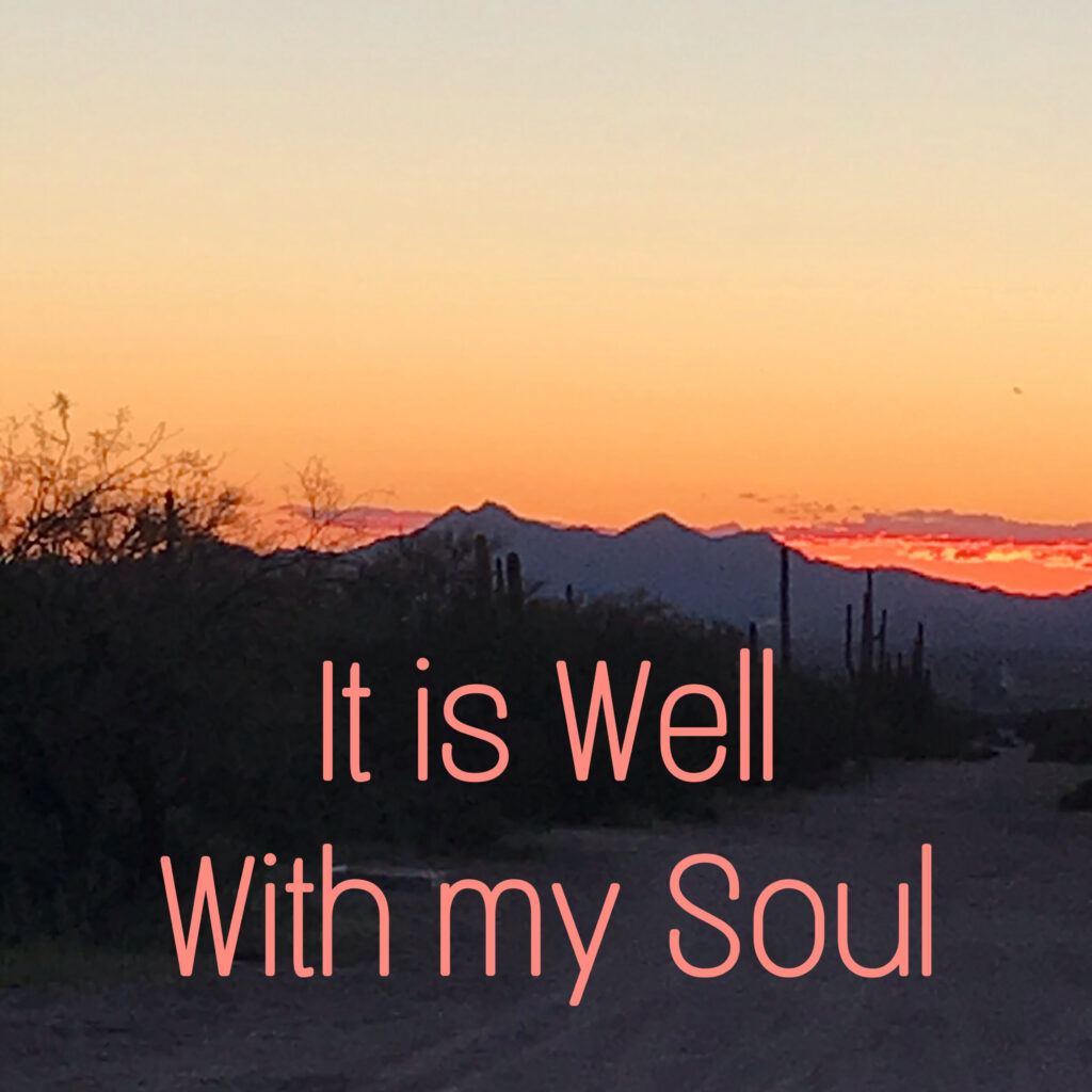 Sunrise sunset- it is well with my soul