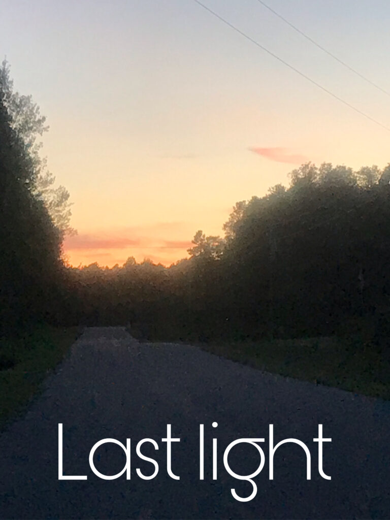 Last light