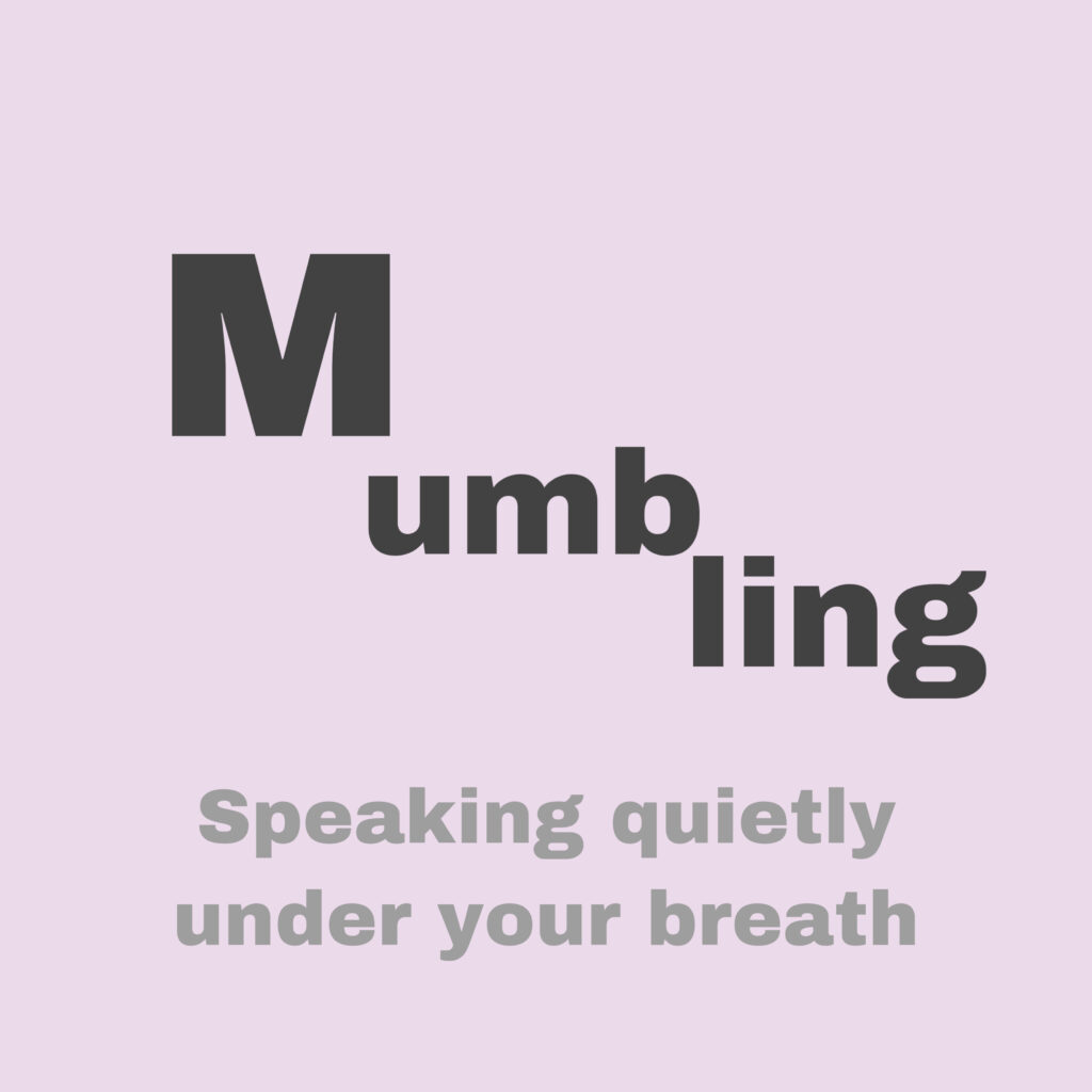 Mumbling