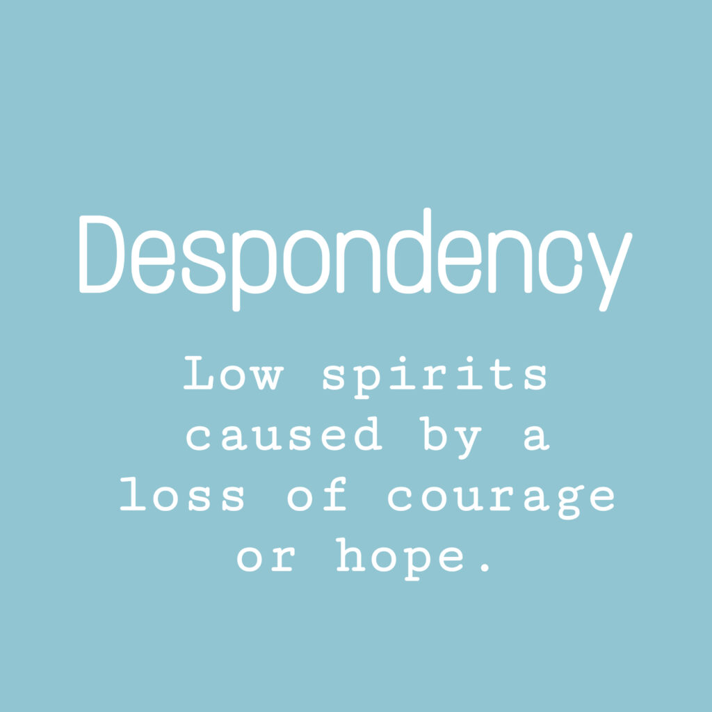 Despondency