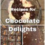 Chocolate Delights – Fudge and Hot Fudge Recipes for Christmas