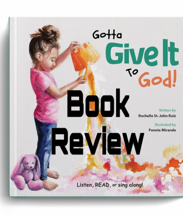Gotta Give it to God! Picture Book Review