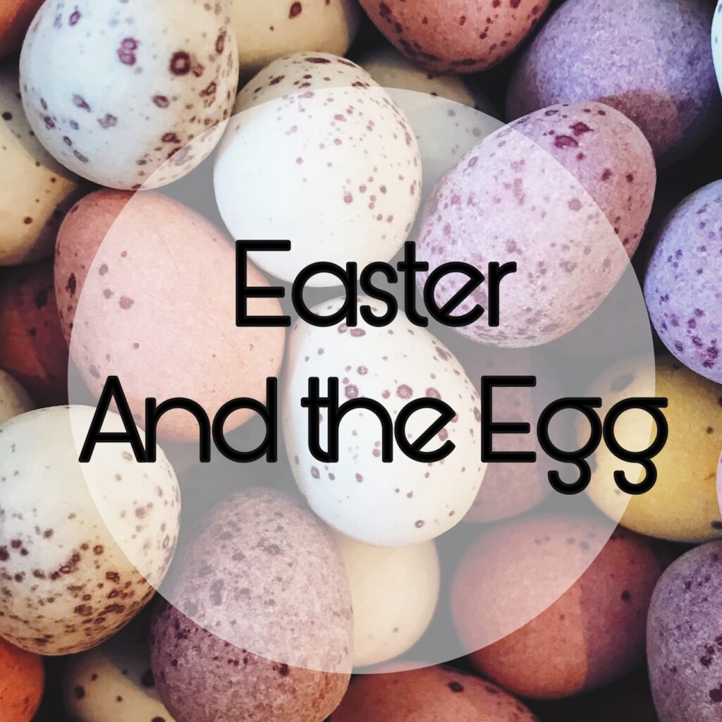 Easter Eggs, Nutrition, and an Easter Menu