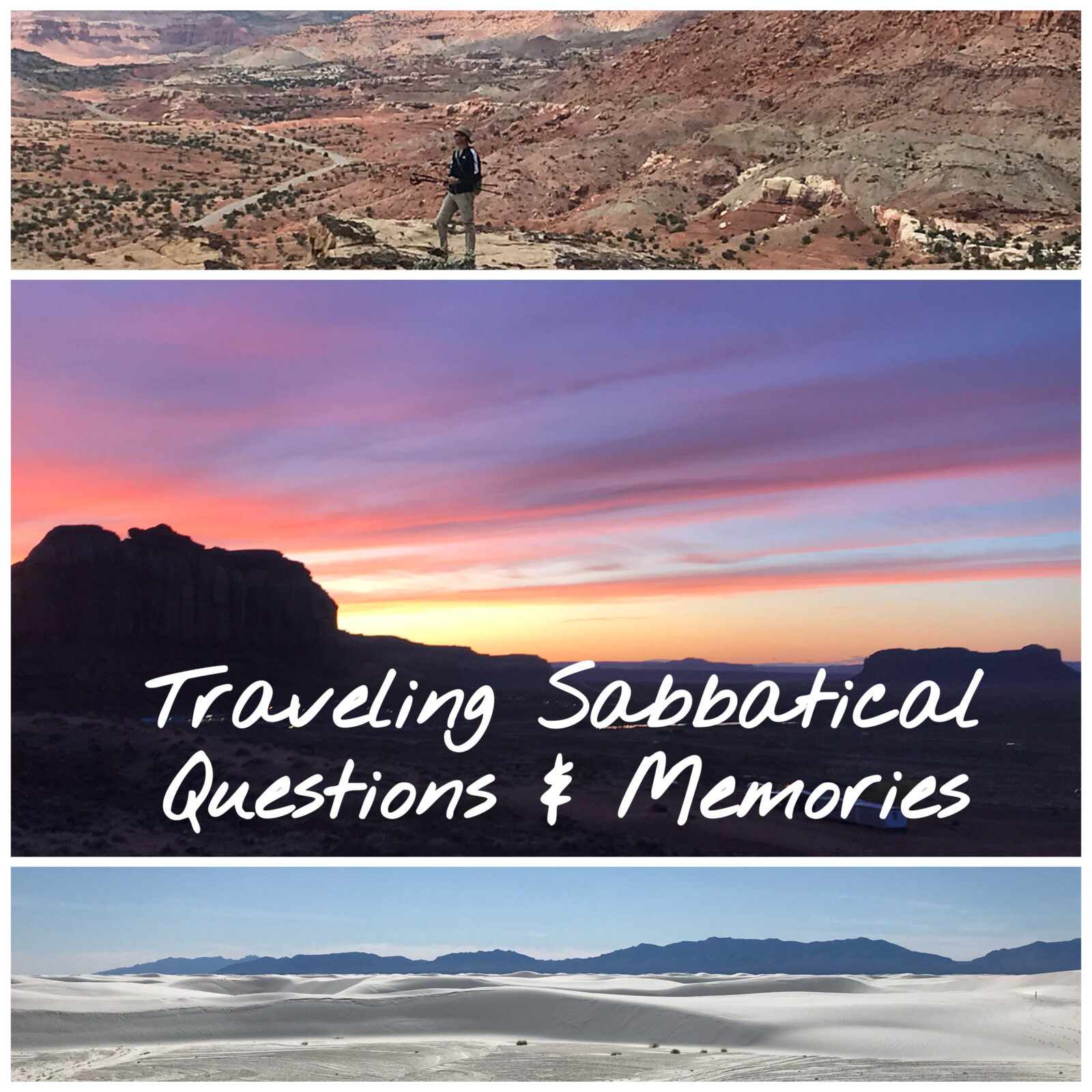 Traveling Sabbatical Questions and Memories