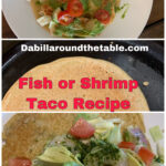 Easy Fish or Shrimp Taco Recipe