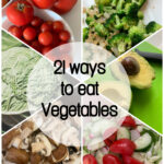 21 Ways to Eat More Vegetables