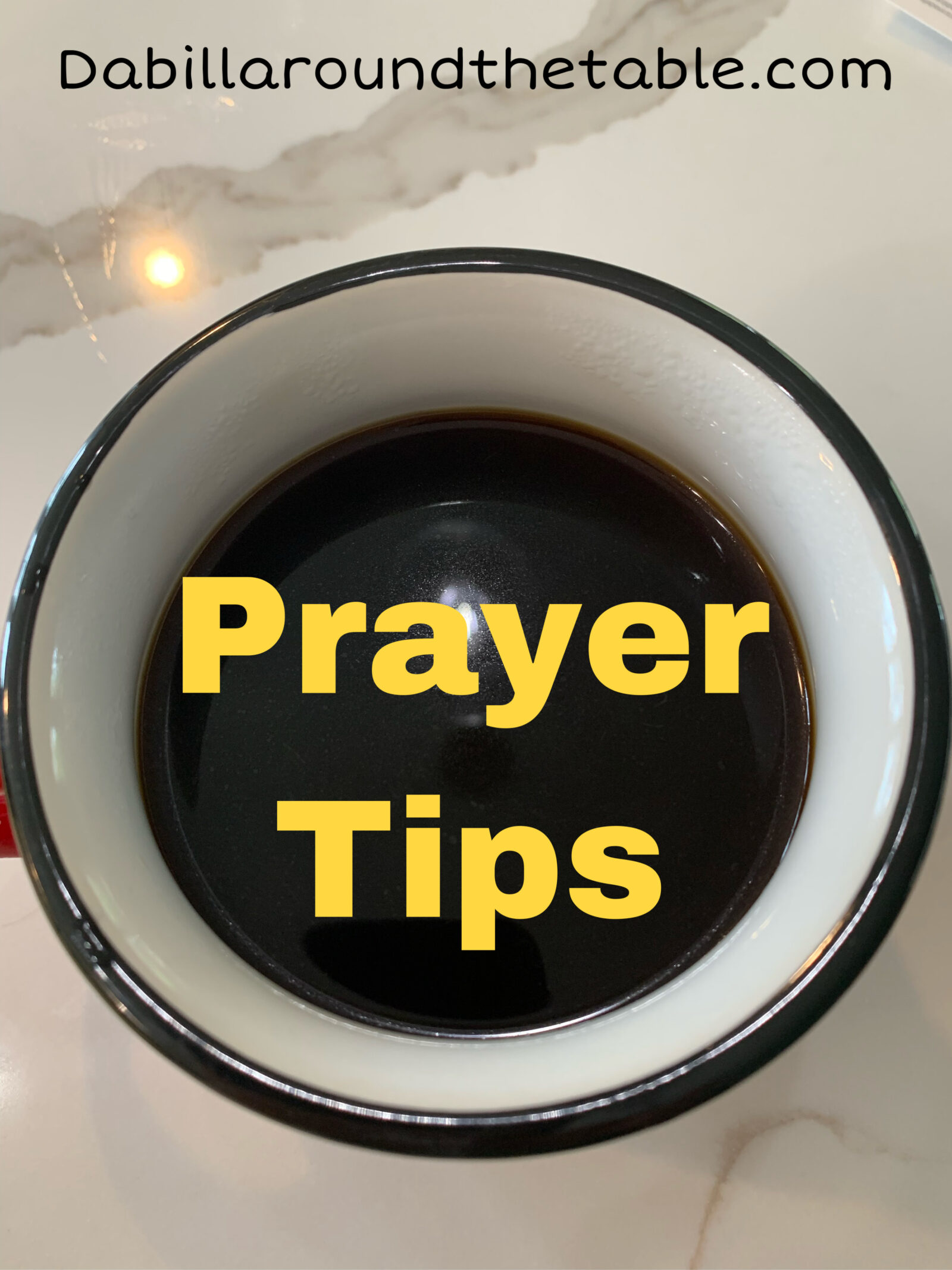Prayer Tips- Talking to God Anytime and Anywhere
