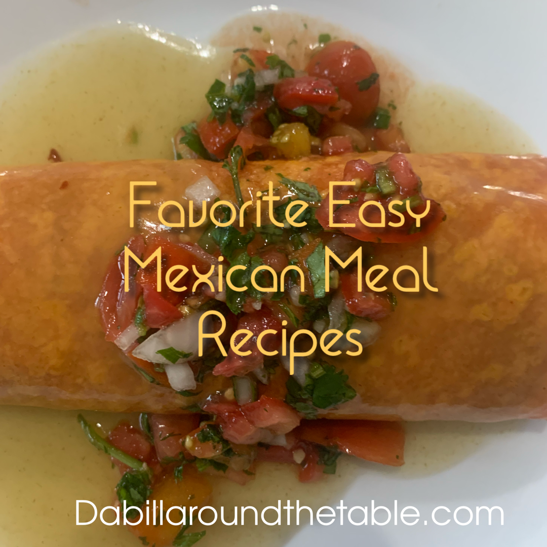 Favorite Easy Mexican Meals Recipes